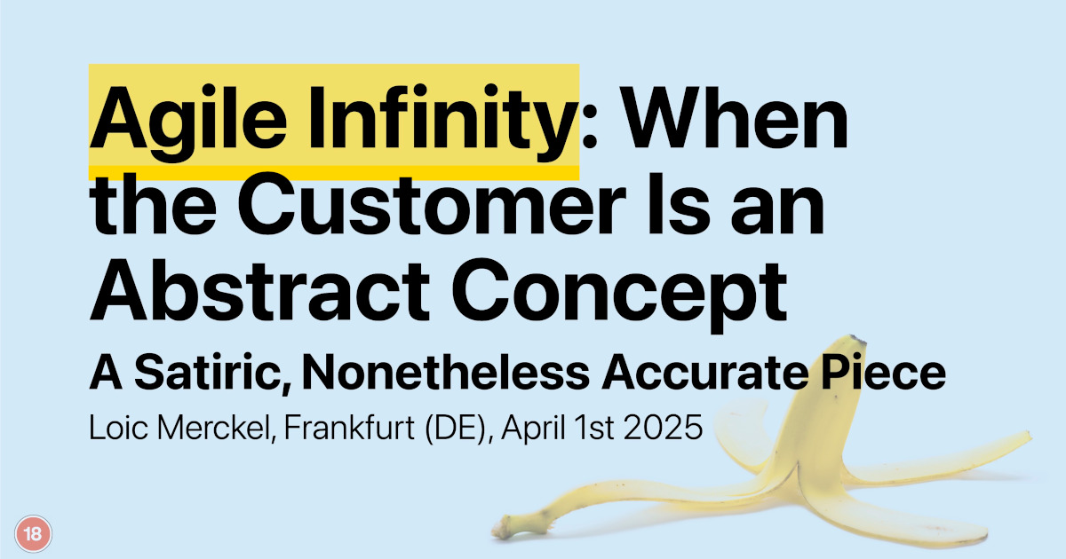 Agile Infinity: When the Customer Is an Abstract Concept